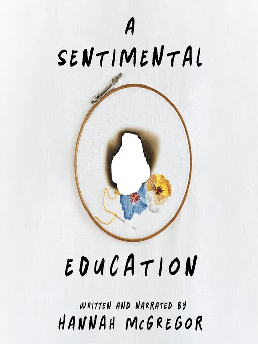Title details for A Sentimental Education by Hannah McGregor - Available